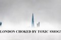 London, UK skyline choked by toxic smog